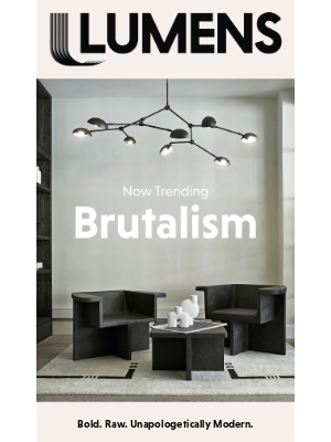 Lumens - Now Trending: Brutalism is back.