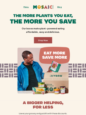 Mosaic Foods - More meals, more savings