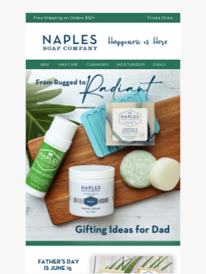 Naples Soap - From Rugged to Radiant ✨ Gifts for Dad