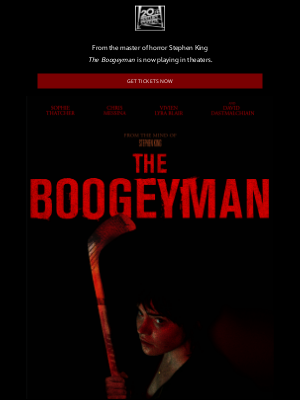 Disney+ - The Boogeyman NOW PLAYING Only In Theaters