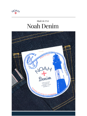 Noah - Japanese Denim, American Made
