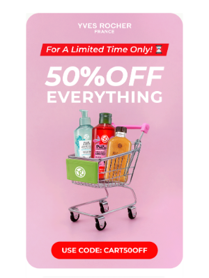 Yves Rocher - We miss you — enjoy 50% off your favorites 💚