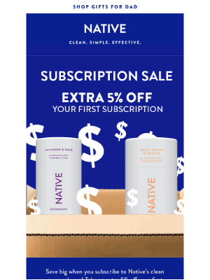 Native - Don't miss the Native Subscription Sale!