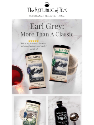 The Republic of Tea - Earl Grey: More Than A Classic