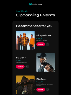 Bandsintown - Upcoming Live Shows: Kings of Leon, 50 Cent, Big Sean, Simply The Best ...