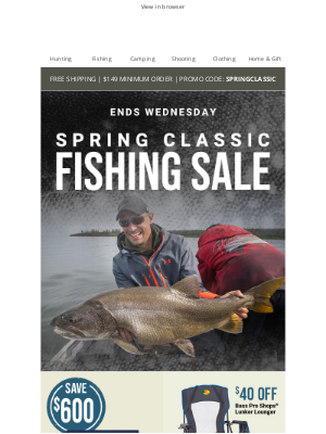 Cabela's (Canada) - Last cast! These Spring Classic deals end soon