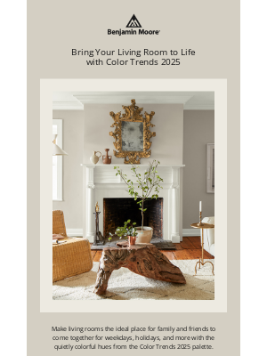 Benjamin Moore - Live-In Luxury: Living Room Looks with Color Trends 2025