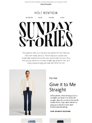 Holt Renfrew (CA) - Sunday Stories | Stylish Picks for Inside and Out