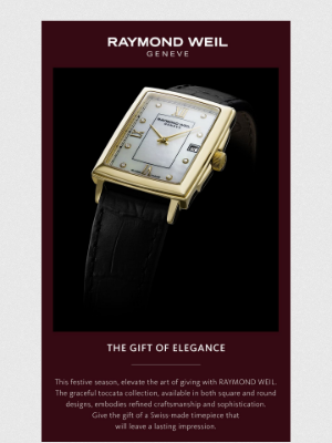 RAYMOND WEIL Genève - Elevate the Art of Giving.