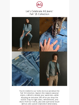 AG Jeans - You’re Invited: A Special Event in SoHo