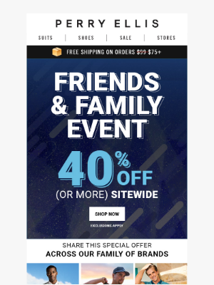 Perry Ellis - Welcome to The Friends and Family Event