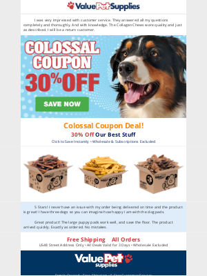 ValuePetSupplies - Colossal Coupon - 30% Off