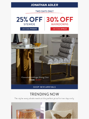 Jonathan Adler - TWO DAYS ONLY: 25% Off Sitewide & An Extra 30% Off Markdowns