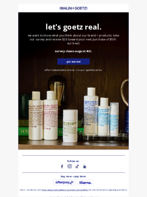 Malin+Goetz - $20 toward your next purchase.