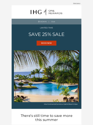 Intercontinental Hotel Group - This is the prime time to save 25% on hotels