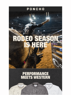 Poncho - Rodeo Season is Here