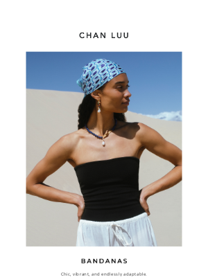 chanluu.com - New Bandanas