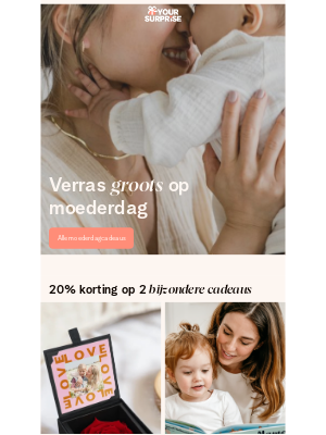 Your Surprise (Netherlands) - Moederdag 4-daagse: 20% (EXTRA) korting 😍