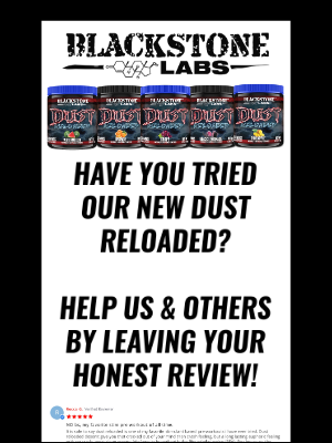 Blackstone Labs - Have you tried Dust Reloaded? Tell us what you think!