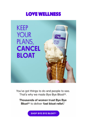 Love Wellness - Bye Bye Bloat® has big fans