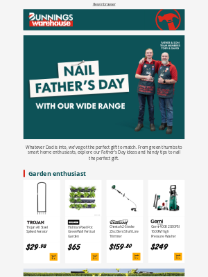 Bunnings (Australia) - 🔨Nail Father's Day with our wide range
