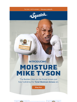 Dr. Squatch - Iron Mike is now Moisture Mike