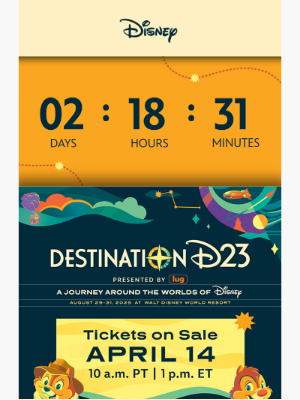Shop Disney - THIS MONDAY 4/14: Tickets for Destination D23 presented by Lug ON SALE!