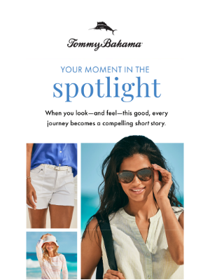 Tommy Bahama - Ready to Steal the Show?