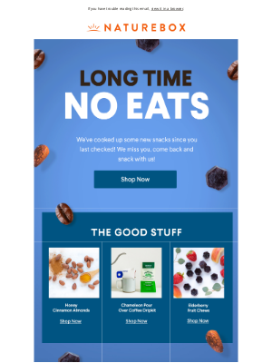 NatureBox - We missed you! 😔