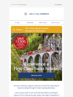 Great Rail Journeys - Enjoy a First-Class Swiss holiday