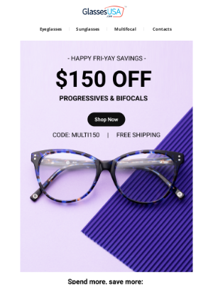 GlassesUSA - 🔷 Our Fri-Yay sale just dropped! $150 OFF progressives & bifocals ➡️