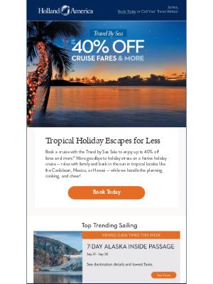 Holland America Line - Travel by Sea Sale: Tropical getaways await