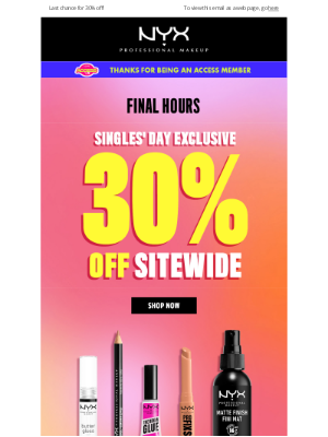 NYX - Happy Singles' Day! 🎉 30% OFF IS HERE!