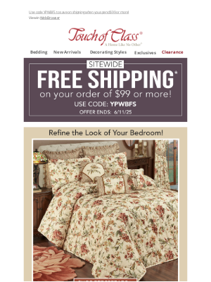 Touch of Class - We have the look you want with Free Shipping