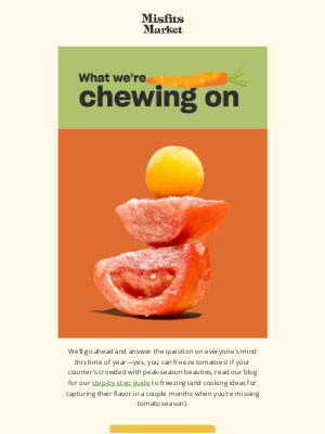 Misfits Market - Go Ahead and Freeze Your Tomatoes + What’s New This Week