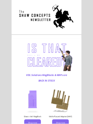 Shaw Concepts - Shaw Concepts Newsletter - MAPs & MagBlocks