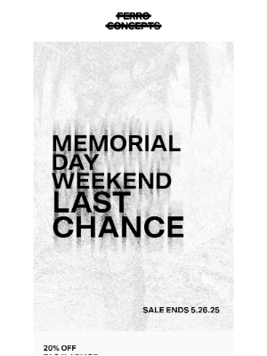 Ferro Concepts - STANDARD ISSUE - MEMORIAL DAY WEEKEND LAST CHANCE