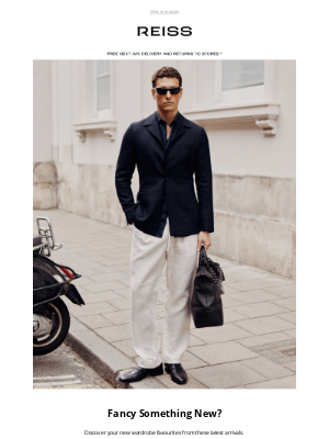 Reiss (United Kingdom) - Fancy Something New?