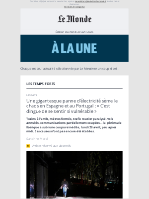 Le Monde - Une gigantesque panne d’électricité sème le chaos en Espagne et au Portugal : « C’est dingue de se sentir si vulnérable »