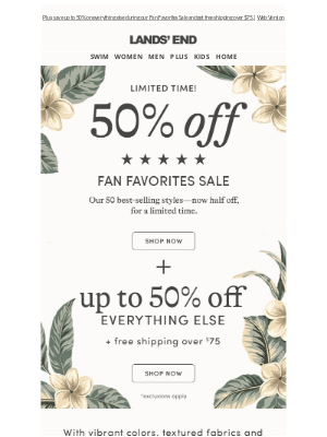 Lands' End - Your faves? 50% off. Let’s go!