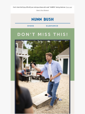 Nunn Bush - Don't miss our summer sale! 20% off everything