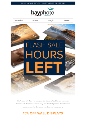 Bay Photo Lab - FINAL HOURS! 15% Off Wall Displays ⏰
