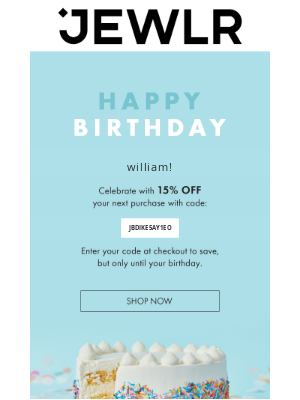 Jewlr - Hi william, This Birthday Gift Is For You!
