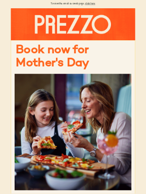 Prezzo (UK) - Hurry! Book now for Mother's Day, 19th March