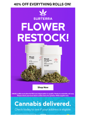 Surterra Wellness - 🌿 Flower Restocked 🌿 40% Off Continues