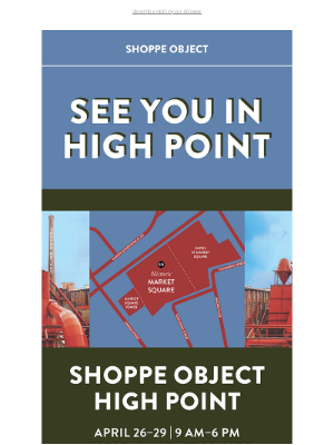 Shoppe Object - HIGH POINT Happenings!