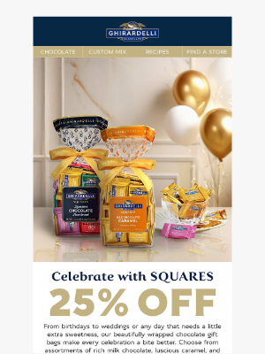 Ghirardelli Chocolate Company - 25% Off Chocolate Gift Bags 🎈🍫