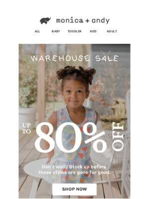 Monica + Andy - 🩵 Save BIG: Up To 80% Off Warehouse Sale 🩵