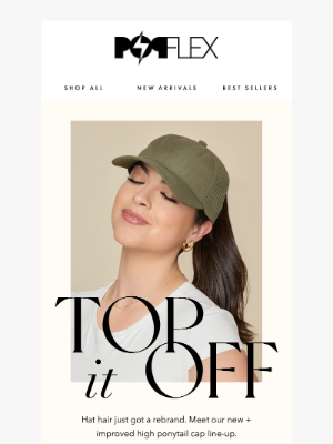 POPFLEX - High Ponytail Caps →