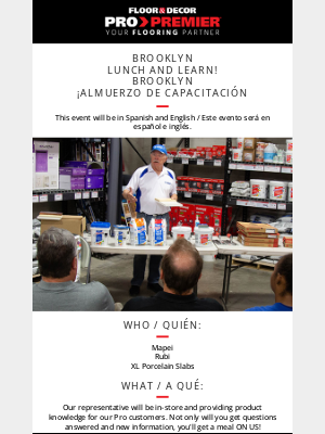 Floor and Decor Pro - REMINDER! PRO-Exclusive Lunch & Learn